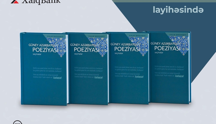 “Xalq Əmanəti” layihəsinin 25-ci nəşri Güney Azərbaycan poeziyasına həsr olunub FOTO