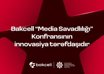 Bakcell “Media Savadlılığı” Konfransının innovasiya tərəfdaşıdır
