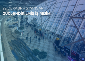 Heydər Əliyev Beynəlxalq Aeroportu bayram günlərində gücləndirilmiş rejimdə işləyəcək
