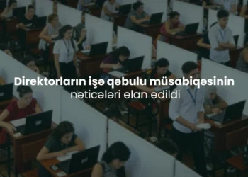 131 nəfərin məktəb direktoru təyin edilməsi ilə bağlı müsbət rəy verilib