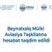 Naxçıvan aeroportuna hücumla bağlı Beynəlxalq Mülki Aviasiya Təşkilatına hesabat təqdim edilib