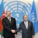 BMT Baş katibi Azərbaycan Prezidentini təbrik edib
