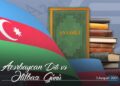 Azərbaycan dili və əlifbası günüdür