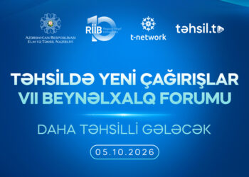 Təhsildə Yeni Çağırışlar VII Beynəlxalq Forumu təşkil olunacaq