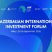 AIIF 2026 çərçivəsində 12 sənəd imzalanacaq