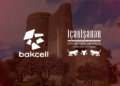 Bakcell İçərişəhərin tarixi irsini rəqəmsal texnologiyalarla canlandıracaq