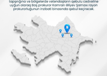 Baş prokuror Şamaxıda vətəndaşları qəbul edəcək