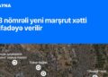 Bakıda yeni marşrut xətti istifadəyə veriləcək