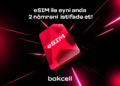 Bakcell eSIM ilə eyni anda iki nömrədən istifadə edin