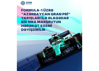 “Formula 1″ə görə bir sıra avtobus marşrutunun hərəkət sxemi dəyişdirilir